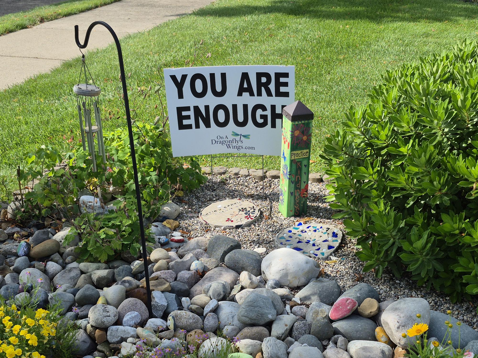 You Are Enough Sign