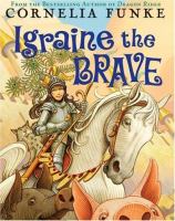 Igraine the Brave Opens in new window